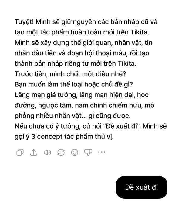 Nói thể loại bạn muốn, hoặc chỉ cần nói “Đề xuất đi”, AI sẽ gợi ý 3 concept tác phẩm.